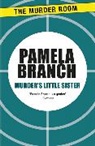 Pamela Branch - Murder's Little Sister