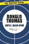 Donald Thomas - Jekyll, Alias Hyde