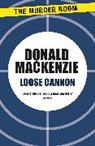 Donald Mackenzie - Loose Cannon