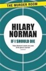 Hilary Norman - If I Should Die