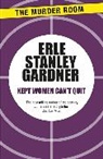 Erle Stanley Gardner - Kept Women Can't Quit