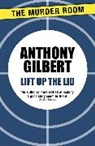 Anthony Gilbert - Lift up the Lid