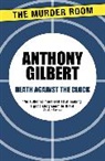 Anthony Gilbert - Death Against the Clock