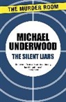 Michael Underwood - The Silent Liars