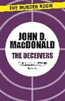 John D Macdonald, John D. Macdonald - The Deceivers