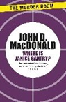 John D Macdonald, John D. Macdonald - Where is Janice Gantry?