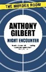 Anthony Gilbert - Night Encounter