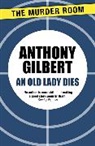 Anthony Gilbert - An Old Lady Dies