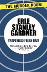 Erle Stanley Gardner - Traps Need Fresh Bait