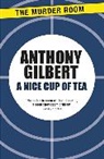 Anthony Gilbert - A Nice Cup of Tea