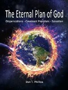 Don T. Phillips - The Eternal Plan of God