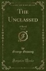 George Gissing - The Unclassed, Vol. 1 of 3