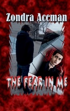 Zondra Aceman - The fear in me