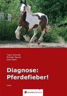Michael Maurer, Ing Schmidt, Ingo Schmidt, Julie Schmidt, Julie u a Schmidt, Team Schmidt... - Diagnose: Pferdefieber!