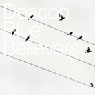 DEACON BLUE - Believers-Box, 2 Audio-CDs + 1 Cassette (Audio book)