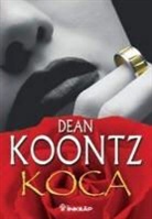 Dean Koontz - Koca