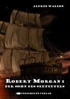 Alfred Wallon - Robert Morgan. Bd.1