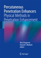 Nin Dragicevic, Nina Dragicevic, I Maibach, I Maibach, Howard I. Maibach, Howard Maibach... - Percutaneous Penetration Enhancers Physical Methods in Penetration Enhancement