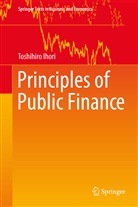 Toshihiro Ihori - Principles of Public Finance