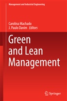 J. Paulo Davim, João Paulo Davim, Carolin Machado, Carolina Machado, Paulo Davim, Paulo Davim - Green and Lean Management