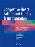 Rober F Wilson, Robert F Wilson, Daniel Garry, Daniel J. Garry, Zeev Vlodaver, Robert Wilson... - Congestive Heart Failure and Cardiac Transplantation