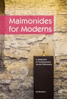 Ira Bedzow - Maimonides for Moderns