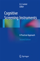 J Larner, A J Larner, A. J. Larner, AJ Larner - Cognitive Screening Instruments