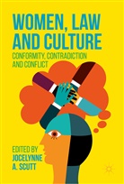 Jocelynn A Scutt, Jocelynne A Scutt, Jocelynne Scutt, Jocelynne A. Scutt - Women, Law and Culture