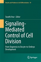 Swath Arur, Swathi Arur - Signaling-Mediated Control of Cell Division