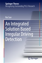 Rui Sun - An Integrated Solution Based Irregular Driving Detection