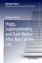 Béranger Dumont - Higgs, Supersymmetry and Dark Matter After Run I of the LHC