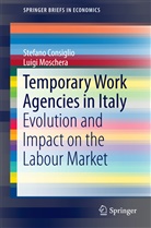 Stefan Consiglio, Stefano Consiglio, Luigi Moschera - Temporary Work Agencies in Italy