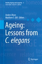 Matthew Gill, Matthew D. Gill, Matthew S. Gill, Ander Olsen, Anders Olsen, S Gill... - Ageing: Lessons from C. elegans