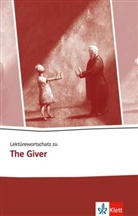 Margitta Eckhardt, Lois Lowry - Lektürewortschatz zu "The Giver"