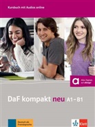 Birgi Braun, Birgit Braun, Margi Doubek, Margit Doubek, Margri Doubek, Nadja Fügert... - DaF kompakt neu: Daf Kompakt neu A1-B1 : Deutsch als Fremdsprache : kursbuch mit MP3-CD