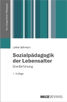 Lothar Böhnisch - Sozialpädagogik der Lebensalter
