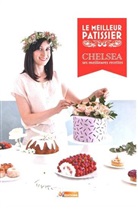 Chelsea - Chelsea, ses meilleures recettes