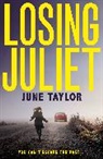 June Taylor, Taylor June - Losing Juliet