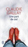 Claudie Gallay - Une part de ciel