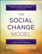 Susa Komives, Susan R. Komives, Komives Susan R., Daniel Ostick, Daniel T Ostick, Daniel T. Ostick... - Social Change Model