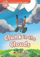 Paul Shipton, Shipton Paul - Oxford Read and Imagine: Level 2: Clunk in the Clouds