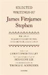 Hermione Lee, Hermione (President Lee, Hermione Schneider Lee, Lee Hermione, Thomas E. Schneider, Thomas E. (Associate Professor of Polit Schneider... - Selected Writings of James Fitzjames Stephen