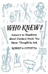Robert A Cutietta, Robert A. Cutietta, Robert A. (Dean Cutietta - Who Knew?
