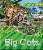 Claire Llewellyn - Explorers: Big Cats