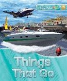 Clive Gifford, Peter Bull - Explorers: Things That Go