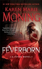 Karen Marie Moning - Feverborn