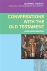 John Holdsworth - Conversations With the Old Testament