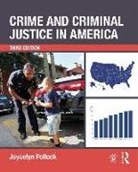 Pollock, Dr Joycelyn M (Southwest Texas State Univ Pollock, Joycelyn Pollock, Joycelyn M. Pollock - Crime and Criminal Justice in America