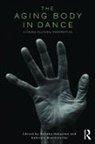 Gabriele Brandstetter, Brandstetter Gabriele, NAKAJIMA, Nanako Nakajima, Nanako Brandstetter Nakajima, Nakajima Nanako - Aging Body in Dance