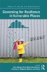 Elen Maarja Restemeyer Trell, Elen Maarja Van Hoven Trell, Elen-Maarja Restemeyer Trell, Melanie M. Bakema, Bettina Van Hoven, Britta Restemeyer... - Governing for Resilience in Vulnerable Places